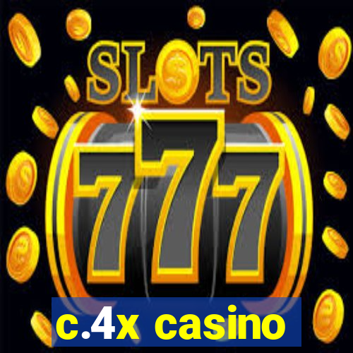 c.4x casino